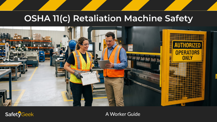 OSHA 11(c) Retaliation Machine Safety: A Worker Guide
