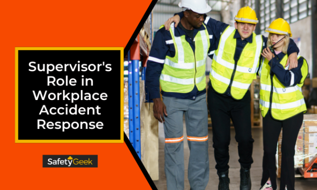The 6 Things That Make a Supervisor’s Role in Accident Response So Important