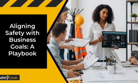 Aligning Safety with Business Goals: A Strategic Safety Management Playbook