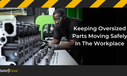 Keeping Oversized Parts Moving Safely In The Workplace