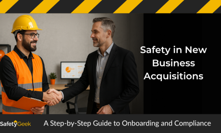 Safety in New Business Acquisitions: A Step-by-Step Guide to Onboarding and Compliance