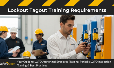 Lockout Tagout Training Requirements: Your Amazing Guide to LOTO Authorized Employee Training, Periodic LOTO Inspection Training & Best Practices