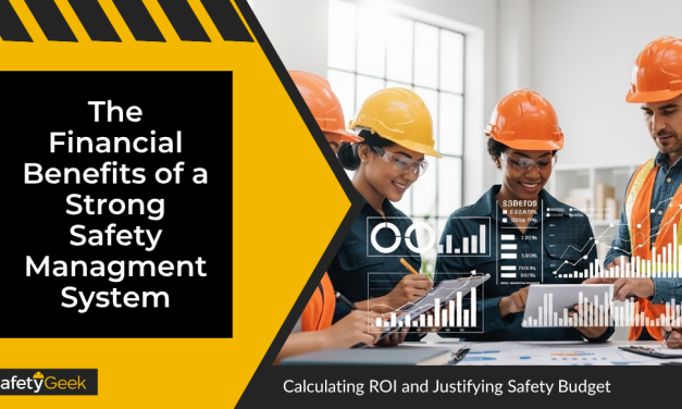 The Financial Benefits of a Strong SMS: Calculating ROI and Justifying Safety Budget