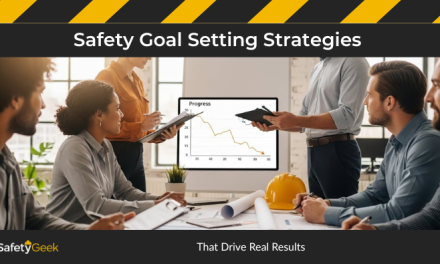 Safety Goal Setting Strategies That Drive Real Results