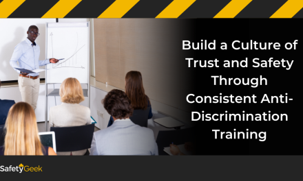 Build a Culture of Trust and Safety Through Consistent Anti-Discrimination Training