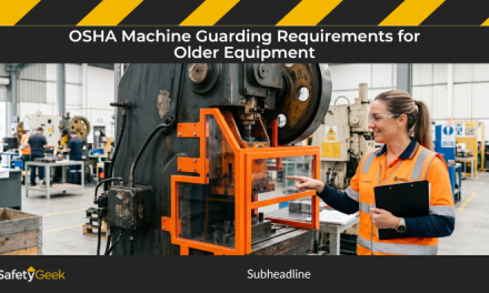 OSHA Machine Guarding Requirements for Older Equipment