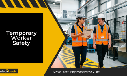 Temporary Worker Safety: A Manufacturing Manager’s Guide