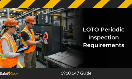 LOTO Periodic Inspection Requirements: 1910.147 Guide
