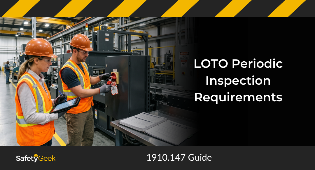 LOTO Periodic Inspection Requirements: 1910.147 Guide