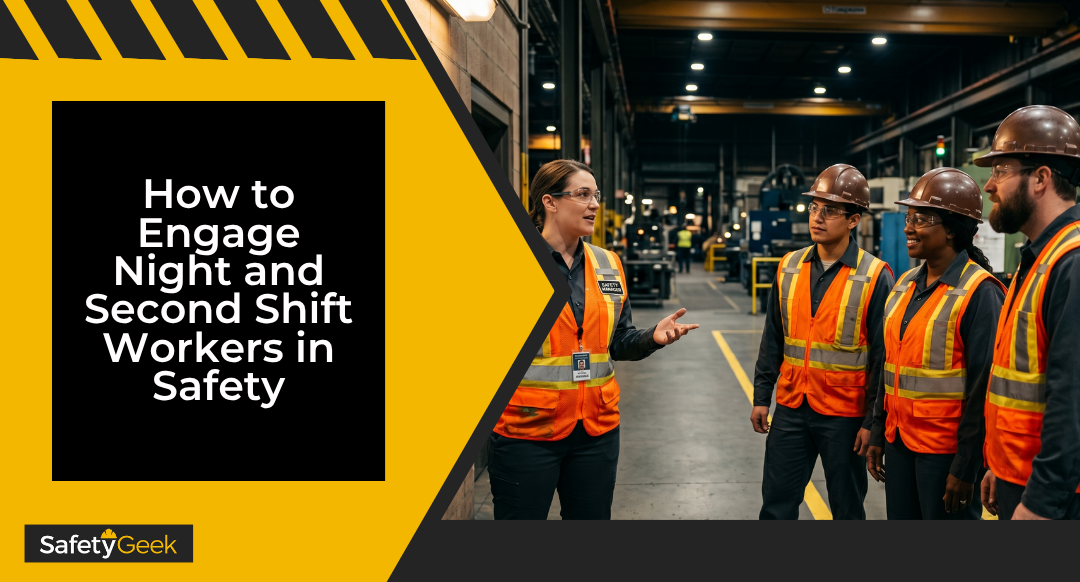 How to Engage Night and Second Shift Workers in Safety