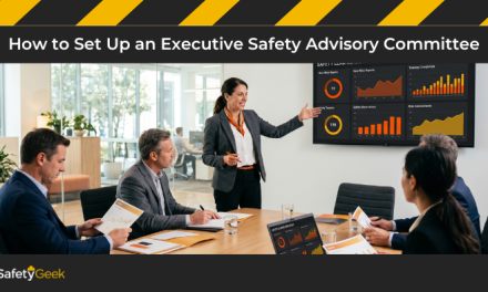How to Set Up an Executive Safety Advisory Committee