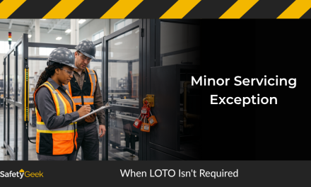 Minor Servicing Exception: When LOTO Isn’t Required