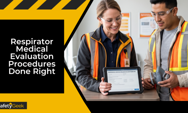 Respirator Medical Evaluation Procedures Done Right