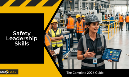 Safety Leadership Skills: The Complete 2026 Guide