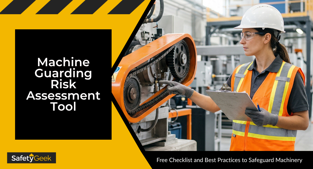 Machine Guarding Risk Assessment Tool: Free Checklist and Best Practices to Safeguard Machinery
