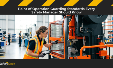 Point of Operation Guarding Standards Every Safety Manager Should Know